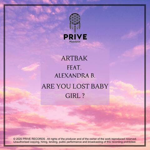 Are You Lost Baby Girl ? (feat. Alexandra B.)