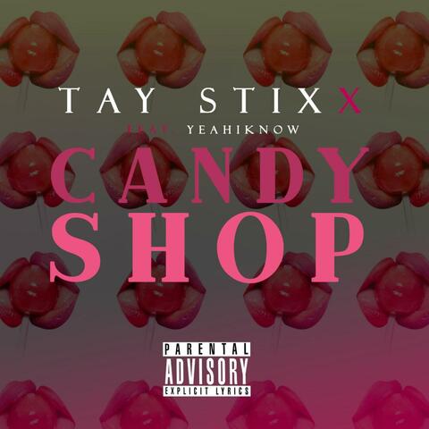 Candy Shop (feat. YeahIKnow)