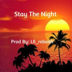 Stay the Night