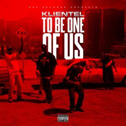To Be One of Us (feat. BIG T)