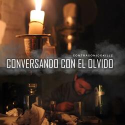 Conversando Con el Olvido