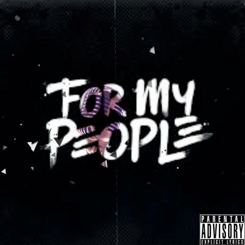 For My People (feat. Sly Tha Deuce)