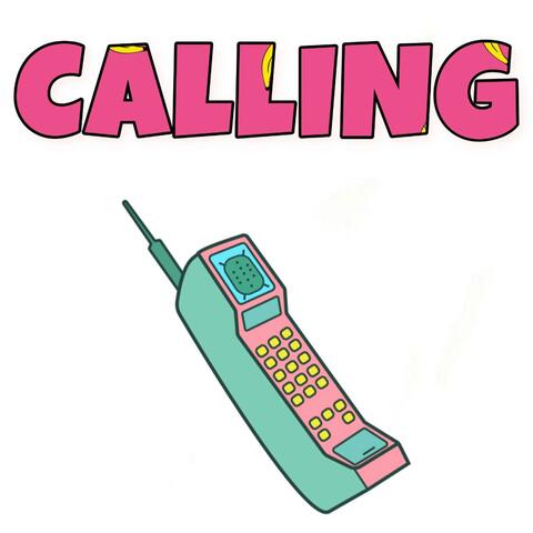 Calling