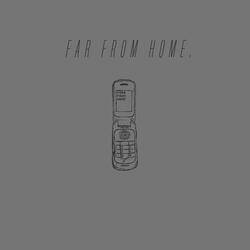 Far from Home