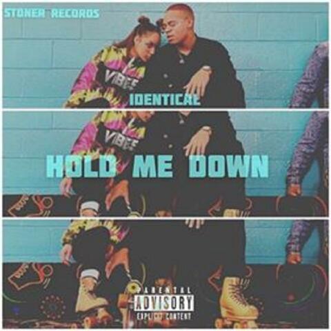 Hold Me Down