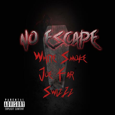 No Escape (feat. SwizZz & Joe Far)