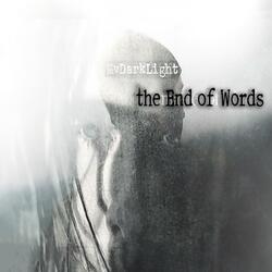 The End of Words