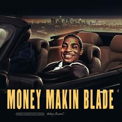 Money Makin' Blade Intro Skit