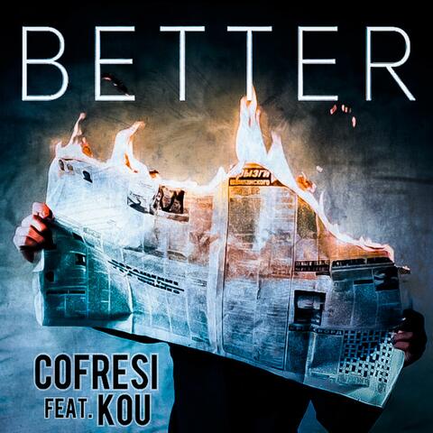 Better (feat. KOU)