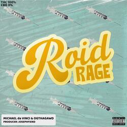 Roid Rage (feat. Ogthagawd)