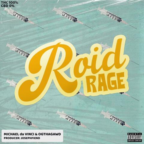 Roid Rage (feat. Ogthagawd)