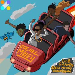 Social Money (On a Roll) [feat. Lil B, $alex Masmej, Connie Digital & Sid Worthy]