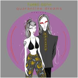 Quarantine Dreams