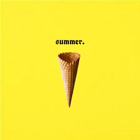 Summer.
