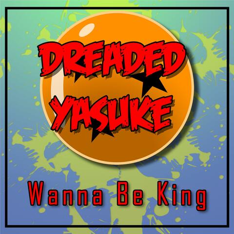 Wanna Be King