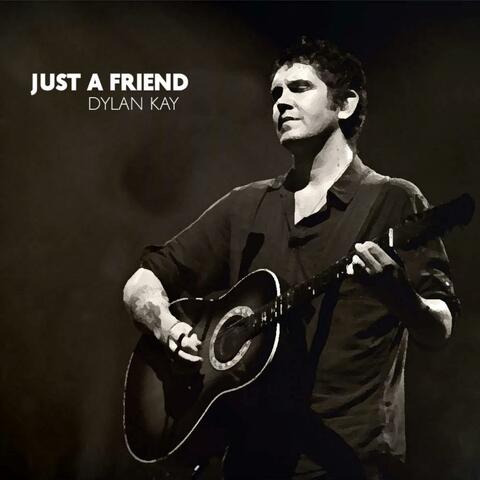 Just a Friend