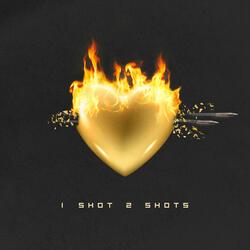 1 Shot 2 Shots