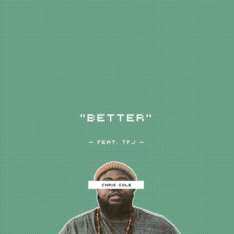 Better (feat. Tony Foster Jr.)
