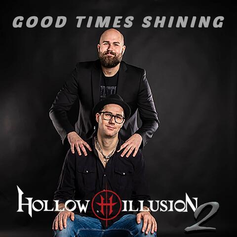 Good Times Shining