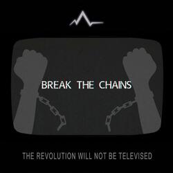 Break the Chains