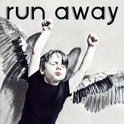 Run Away