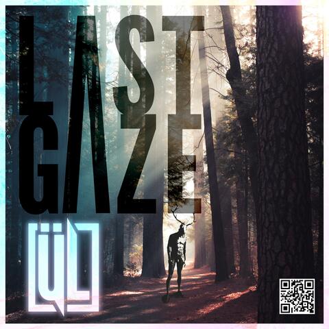 Last Gaze