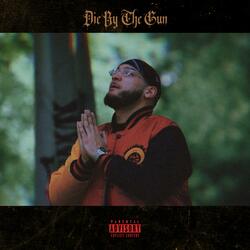 Die by the Gun
