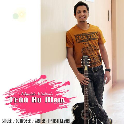 Tera Hu Main