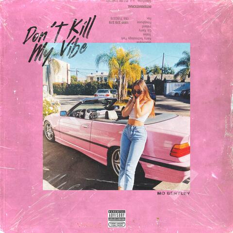 Don't Kill My Vibe