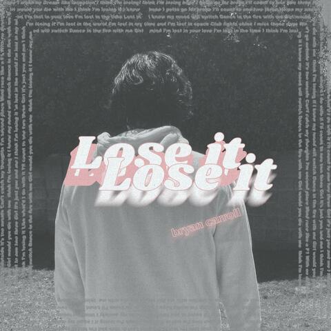 Lose It