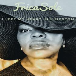 I Left My Heart in Kingston