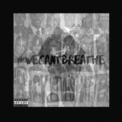 WeCantBreathe