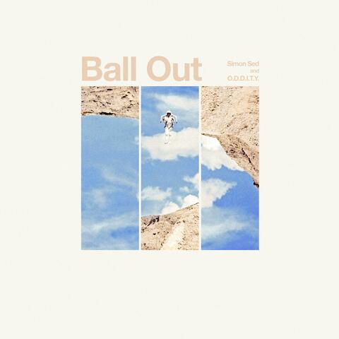Ball Out (feat. O.D.D.I.T.Y)