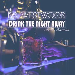 Drink the Night Away (feat. Nancita Kapi)