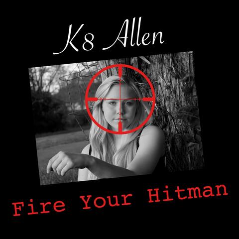 Fire Your Hitman