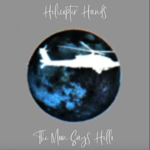 The Moon Says Hello