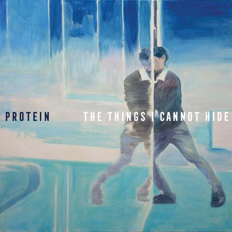 The Things I Cannot Hide