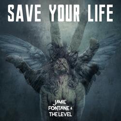 Save Your Life