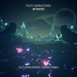 Betrayed (feat. Marek Garbaczonek)