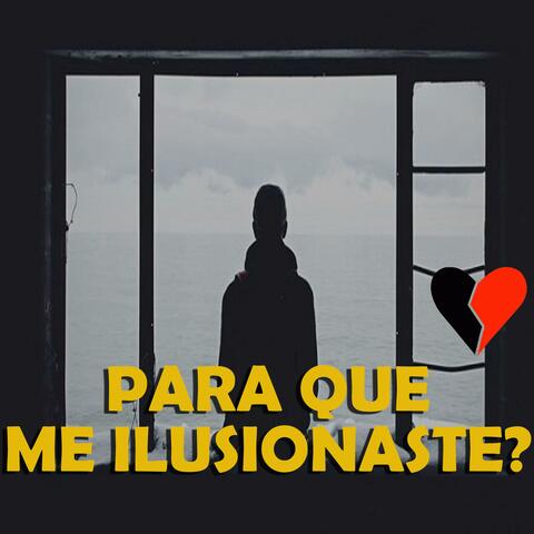 Para Que Me Ilusionaste? (feat. Zom)
