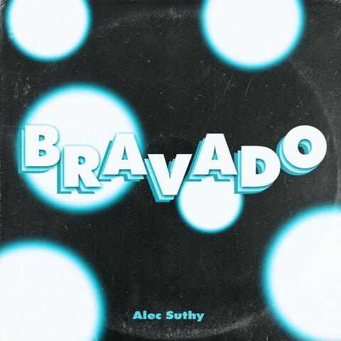 Bravado