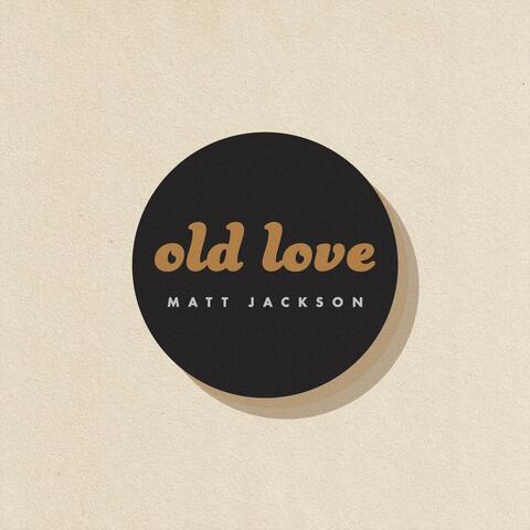 Old Love