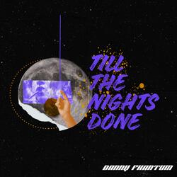 Till the Night's Done