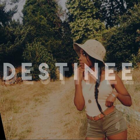 Destinee