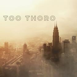 Too Thoro