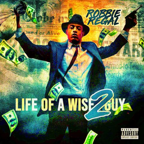 Life of a Wise Guy 2