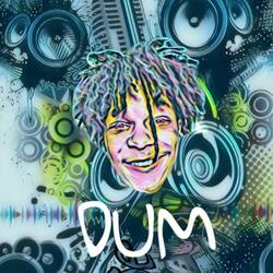 Dum