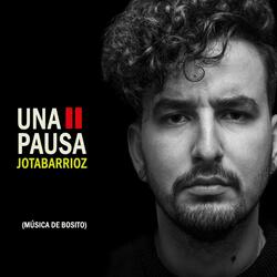 Una Pausa