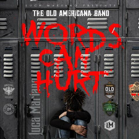 Words Can Hurt (feat. Kayla Reeves)
