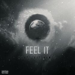 Feel It